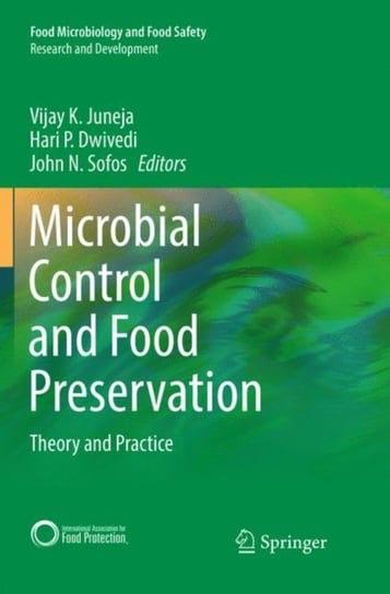 Microbial Control and Food Preservation: Theory and Practice Opracowanie zbiorowe