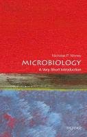 Microbiology: A Very Short Introduction Money Nicholas P.