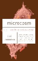 Microcosm: E. Coli and the New Science of Life Zimmer Carl
