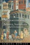 Microeconomics: Behavior, Institutions, and Evolution Bowles Samuel