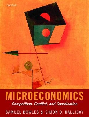 Microeconomics: Competition, Conflict, and Coordination Opracowanie zbiorowe