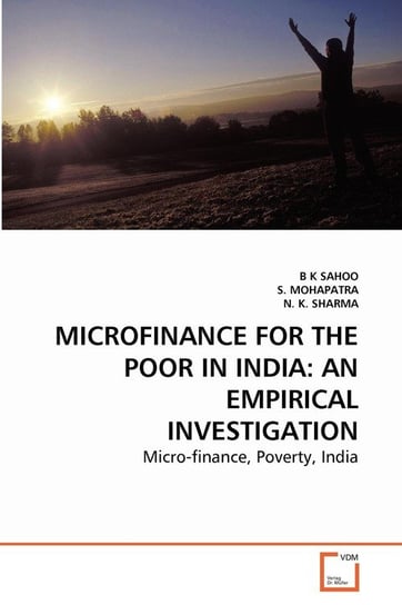 Microfinance For The Poor In India SAHOO B K