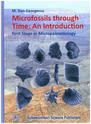 Microfossils through Time: An Introduction Georgescu Dan M.