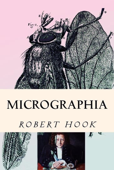 Micrographia Robert Hook