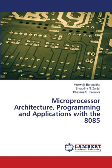 Microprocessor Architecture, Programming and Applications with the 8085 W opisie