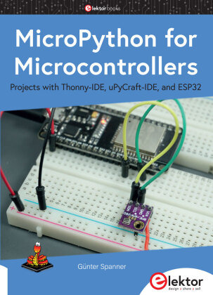 MicroPython for Microcontrollers Elektor-Verlag