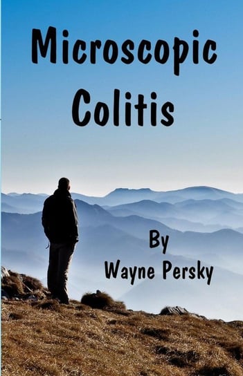 Microscopic Colitis Wayne Persky