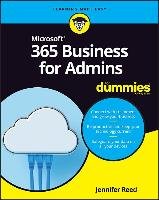 Microsoft 365 Business for Admins for Dummies Reed Jennifer, Reed Siddha