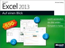 Microsoft Excel 2013 auf einen Blick Kolberg Michael