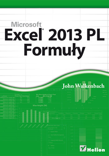 Microsoft Excel 2013 PL. Formuły Walkenbach John