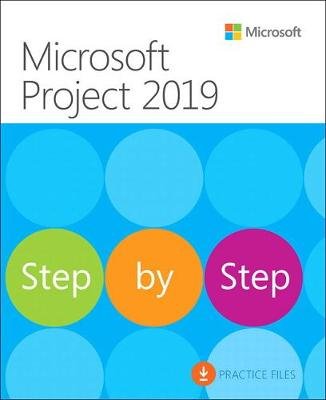 Microsoft Project 2019 Step by Step Chatfield Carl