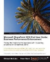 Microsoft Sharepoint 2010 End User Guide Mccabe Michael, Ward Peter