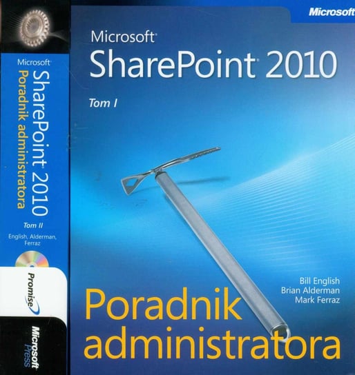 Microsoft SharePoint 2010. Poradnik administratora. Tom 1-2 English Bill, Alderman Brian, Ferraz Mark