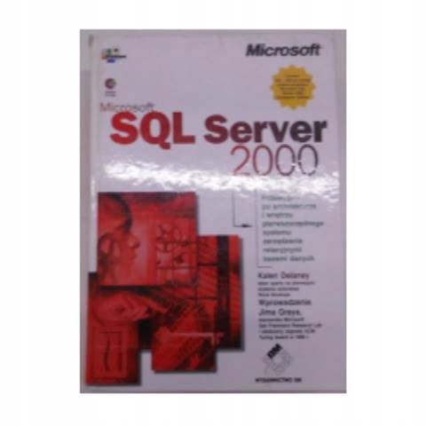 Microsoft SQL Server 2000 Opracowanie zbiorowe