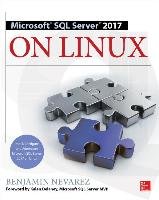 Microsoft SQL Server 2017 on Linux Nevarez Benjamin