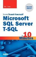 Microsoft SQL Server T-SQL in 10 Minutes. Sams Teach Yourself Forta Ben