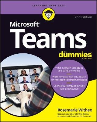 Microsoft Teams For Dummies Rosemarie Withee