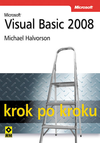 Microsoft Visual Basic 2008. Krok po Kroku Halvorson Michael
