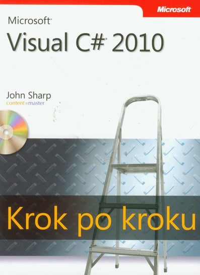 Microsoft Visual C# 2010. Krok po kroku Sharp John