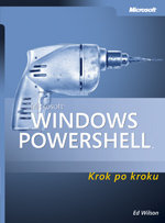 Microsoft Windows PowerShell krok po kroku + CD Wilson Ed