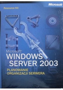 Microsoft Windows Server 2003 Nowa Opracowanie zbiorowe