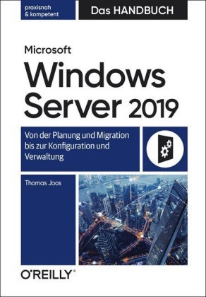 Microsoft Windows Server 2019 - Das Handbuch dpunkt