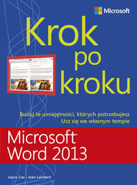 Microsoft Word 2013 Krok po kroku Cox Joyce, Lambert Joan