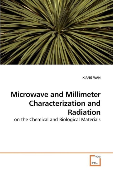 Microwave and Millimeter Characterization             and Radiation Wan Xiang