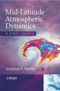 Mid-Latitude Atmospheric Dynamics Martin Jonathan E.