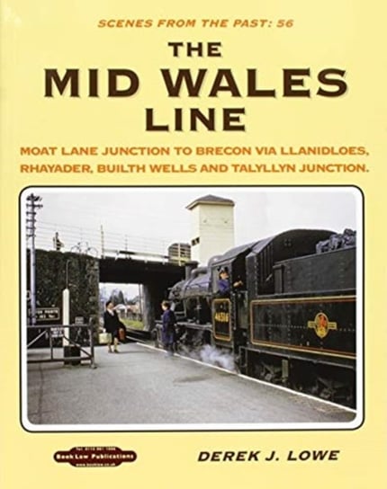 MID WALES LINE THE Lowe D.