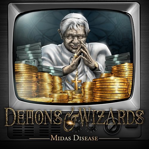 Midas Disease Demons & Wizards