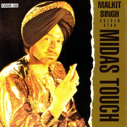 Midas Touch Malkit Singh