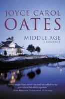 Middle Age Oates Joyce Carol