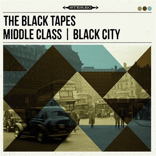 Middle Class Black City The Black Tapes