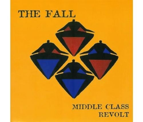 Middle Class Revolt The Fall