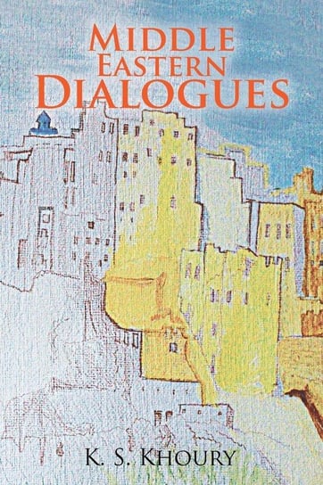 Middle Eastern Dialogues Khoury K. S.