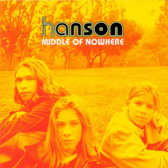 Middle Of Nowhere (+ Bonus Track) Hanson