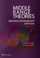 Middle Range Theories Peterson Sandra J., Bredow Timothy S.