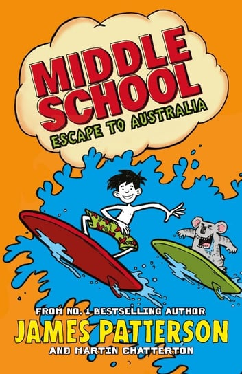 Middle School 09: Escape to Australia Patterson James