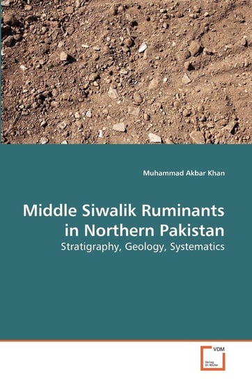 Middle Siwalik Ruminants in Northern Pakistan Khan Muhammad Akbar