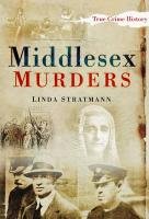 Middlesex Murders Stratmann Linda