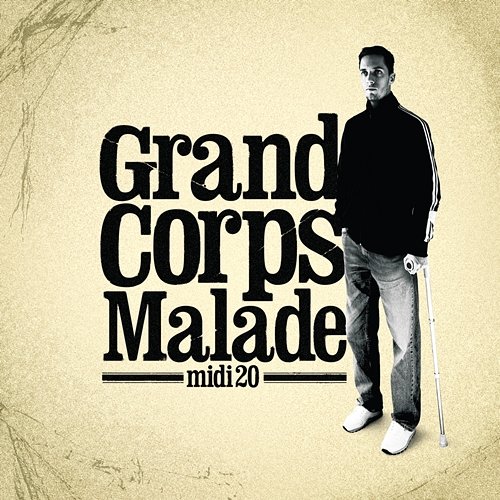 Midi 20 Grand Corps Malade