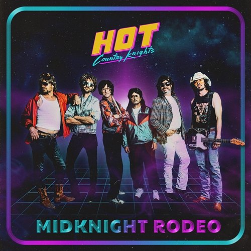MidKnight Rodeo Hot Country Knights