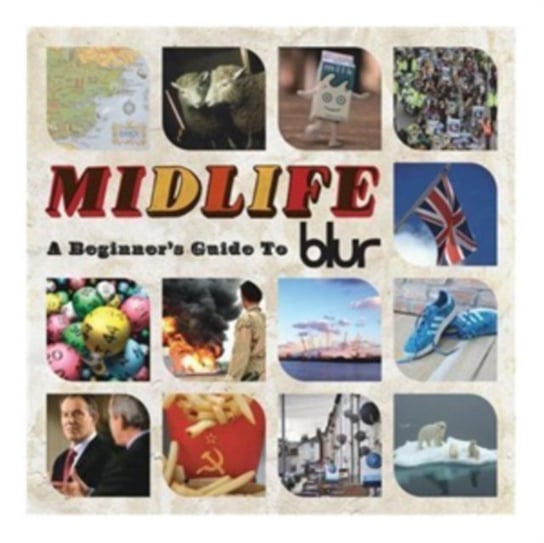 Midlife A Beginner's Guide To Blur Blur