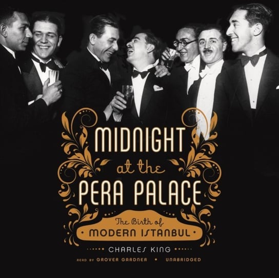 Midnight at the Pera Palace King Charles