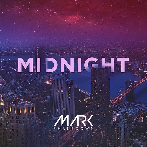 Midnight Mark Shakedown