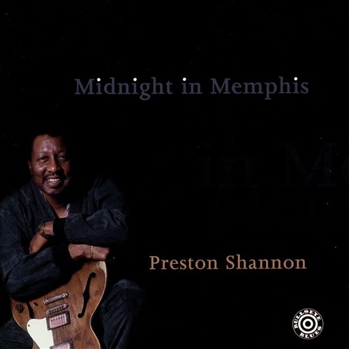 Midnight In Memphis Preston Shannon