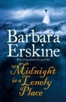 Midnight is a Lonely Place Erskine Barbara