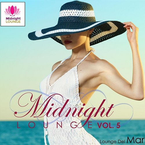 Midnight Lounge Vol. 5: Lounge Del Mar Various Artists