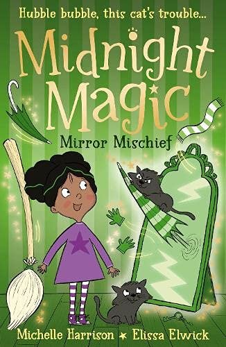 Midnight Magic: Mirror Mischief Harrison Michelle